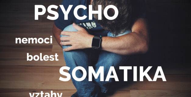 Psychosomatika – nešťastný muž, strach, nemoc, bolest, vztahy, stres